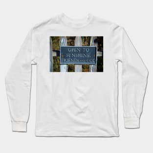 Open to sunshine sign Long Sleeve T-Shirt